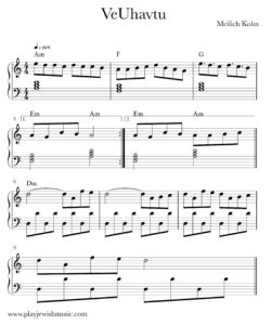 Full notation for Meilich Kohn's VeUhavtu